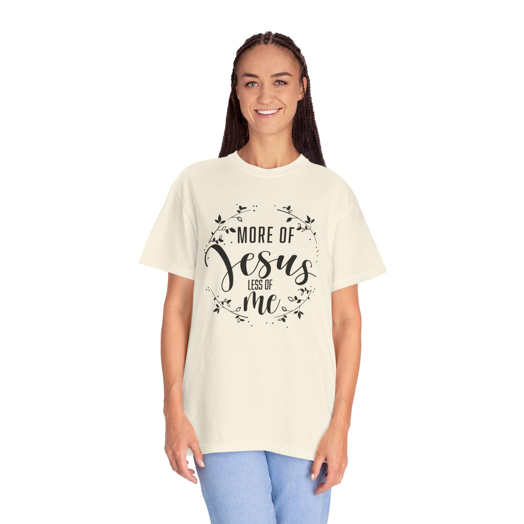 Faithful Hand-lettered T-shirt - More of Jesus, Less of Me