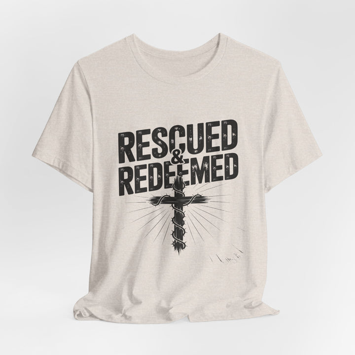 Faith-Inspired Unisex Jersey Tee - Rescued & Redeemed, Christian T-Shirt, Inspirational Apparel, Gift for Believers, Casual Wear