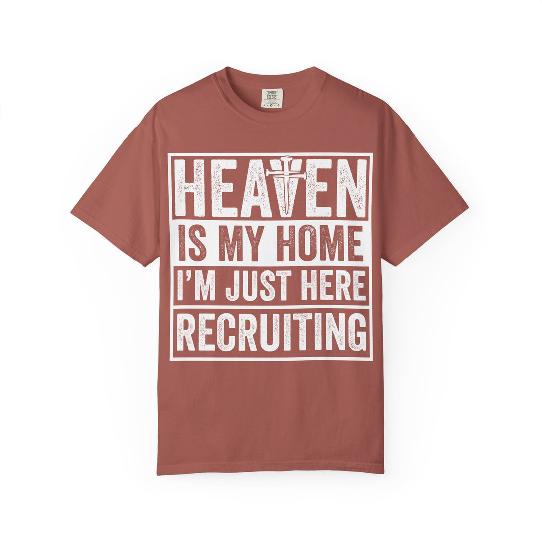 Heaven Is My Home - I'm Just Here Recruiting