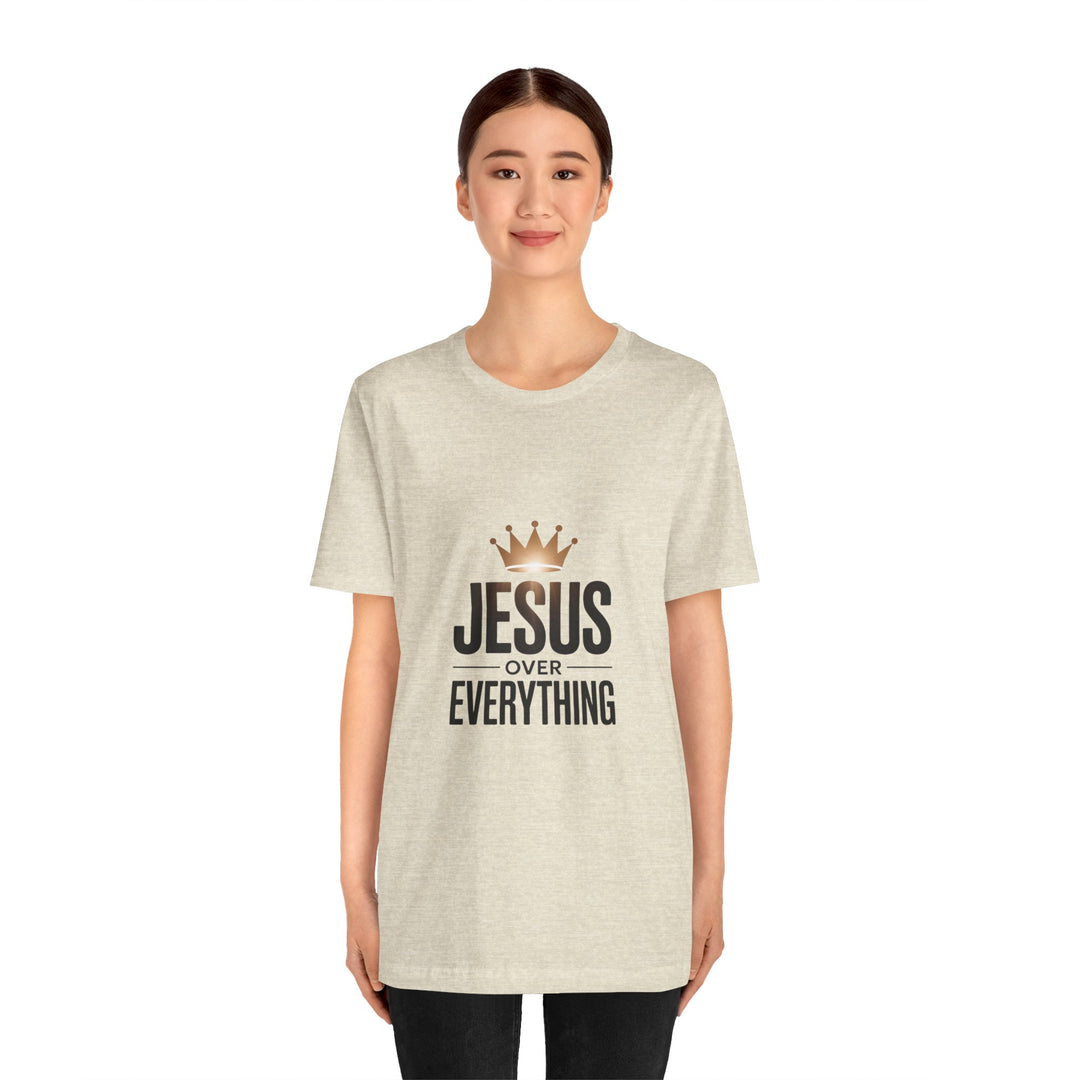 Jesus Over Everything – Christian Crown Graphic T-Shirt