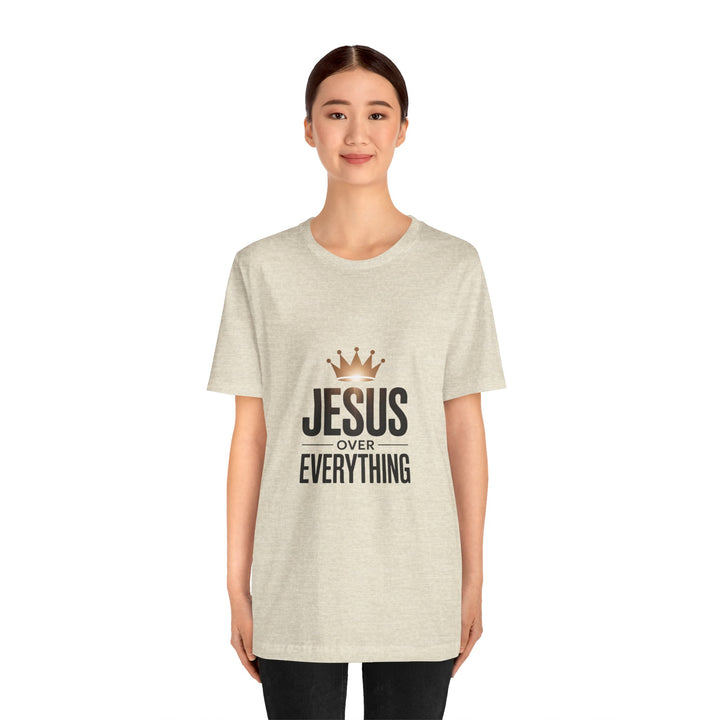 Jesus Over Everything – Christian Crown Graphic T-Shirt
