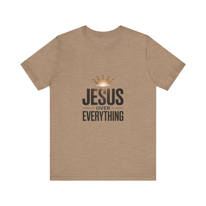 Jesus Over Everything – Christian Crown Graphic T-Shirt