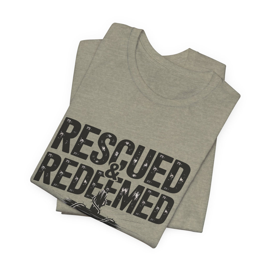 Faith-Inspired Unisex Jersey Tee - Rescued & Redeemed, Christian T-Shirt, Inspirational Apparel, Gift for Believers, Casual Wear