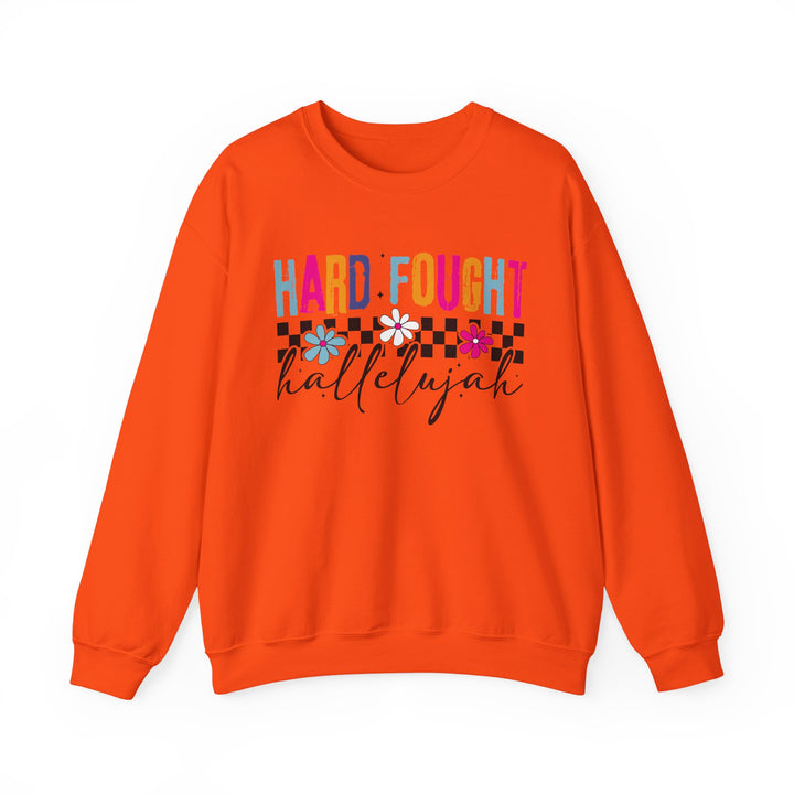 Hard Fought Hallelujah Sweatshirt | Inspirational Crewneck | Gift for Her | Cozy Casual Wear | Perfect for Holidays and Celebrations