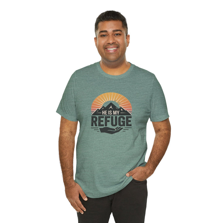 He Is My Refuge, Mountain Sunset Graphic Tee, Inspirational T-Shirt, Unisex Comfort Wear, Casual Outfit, Perfect Gift for Nature Lovers