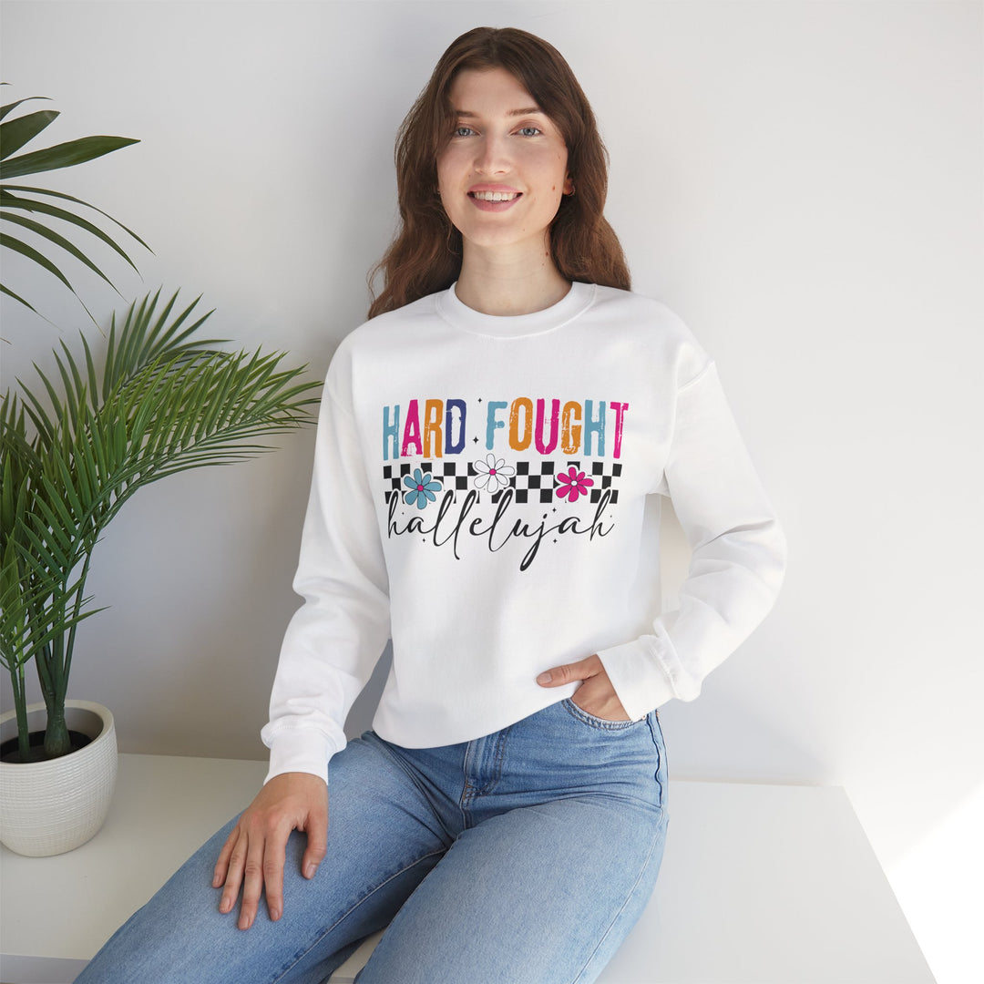 Hard Fought Hallelujah Sweatshirt | Inspirational Crewneck | Gift for Her | Cozy Casual Wear | Perfect for Holidays and Celebrations