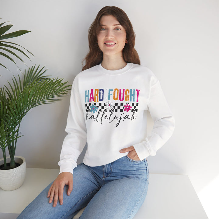 Hard Fought Hallelujah Sweatshirt | Inspirational Crewneck | Gift for Her | Cozy Casual Wear | Perfect for Holidays and Celebrations