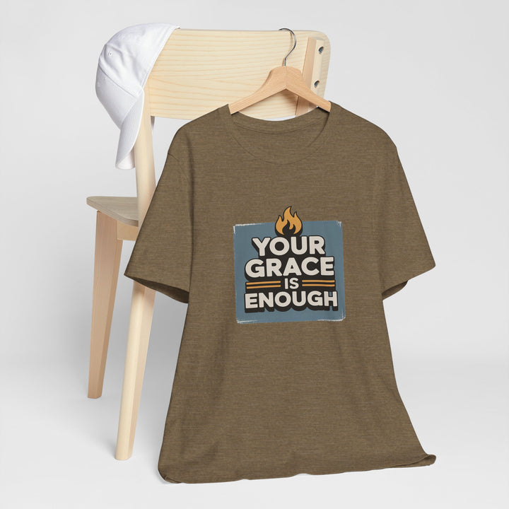 Your Grace Is Enough T-Shirt | Unisex Inspirational Tee | Faith Apparel | Christian Gift | Everyday Wear