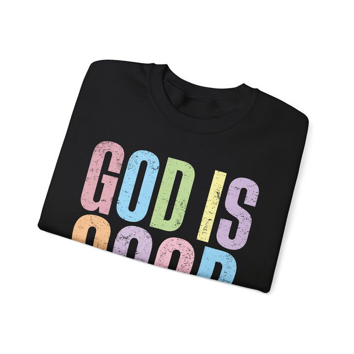 Inspirational God is Good Sweatshirt, Religious Crewneck, Faith-Based Apparel, Comfortable Casual Wear, Church Gift, Positive Vibes