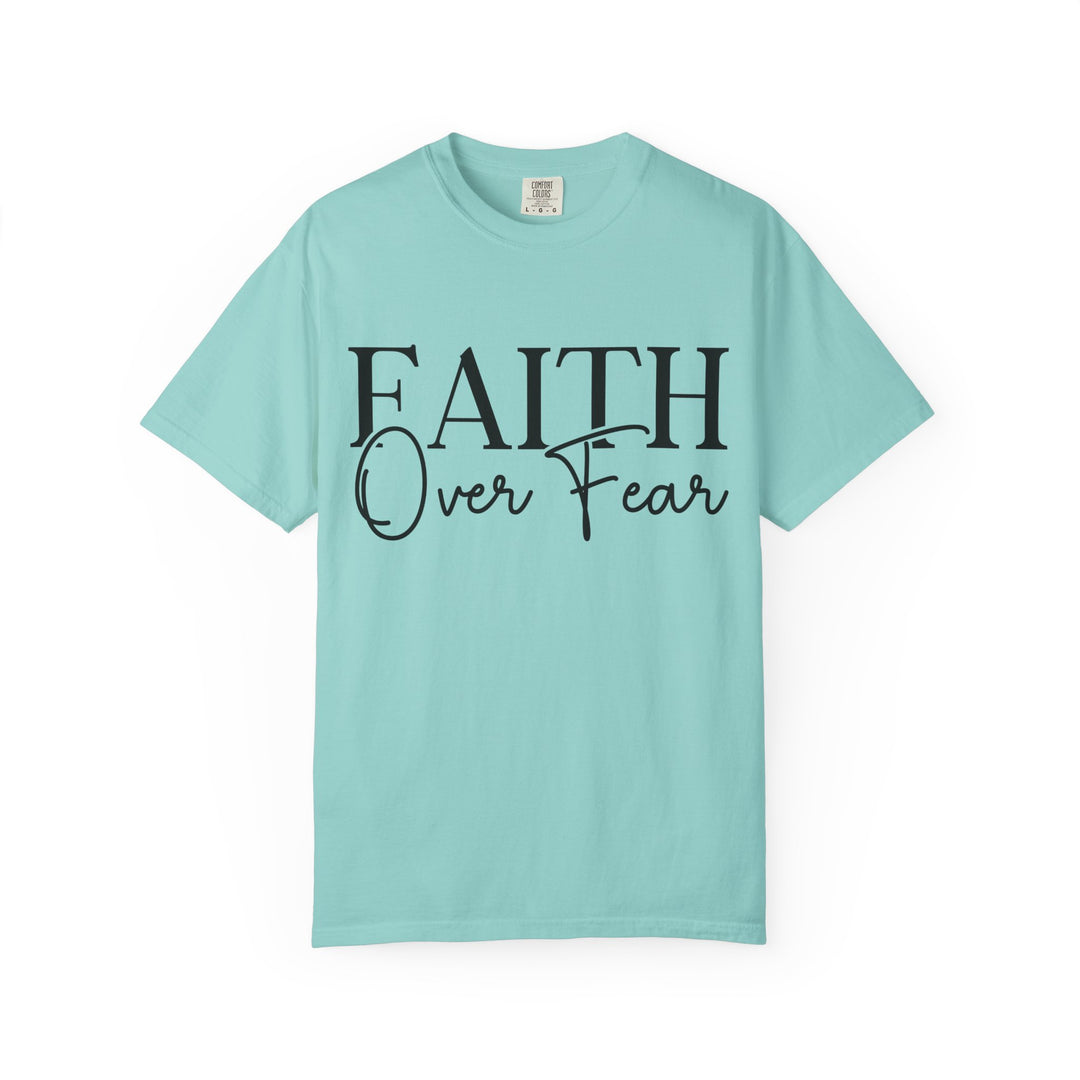 Faith Over Fear T-shirt