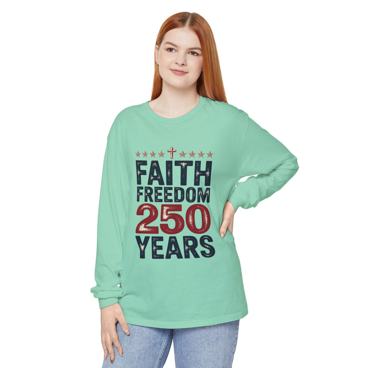 Faith Freedom Long Sleeve T-Shirt, Unisex Tee, Patriotic Apparel, Gift for Independence Day, Christian Clothing, Casual Everyday Wear