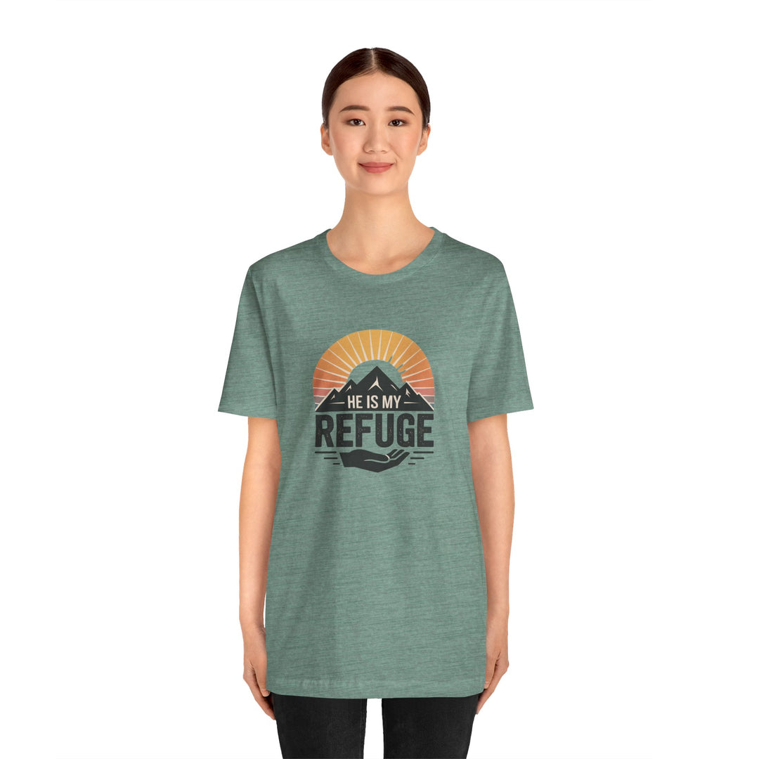 He Is My Refuge, Mountain Sunset Graphic Tee, Inspirational T-Shirt, Unisex Comfort Wear, Casual Outfit, Perfect Gift for Nature Lovers