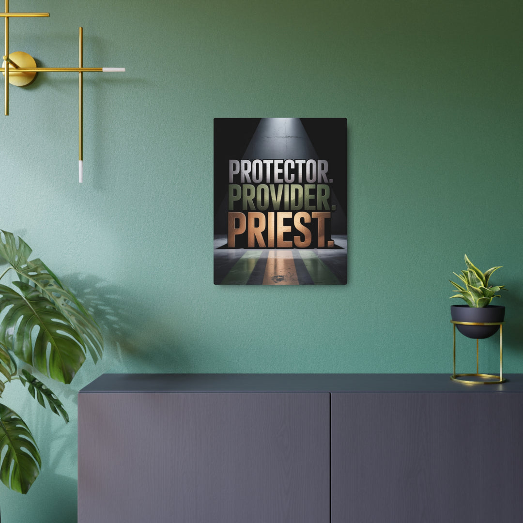 "Protector, Provider, Priest" - Three Roles of Godly Fathers Metal Wall Art