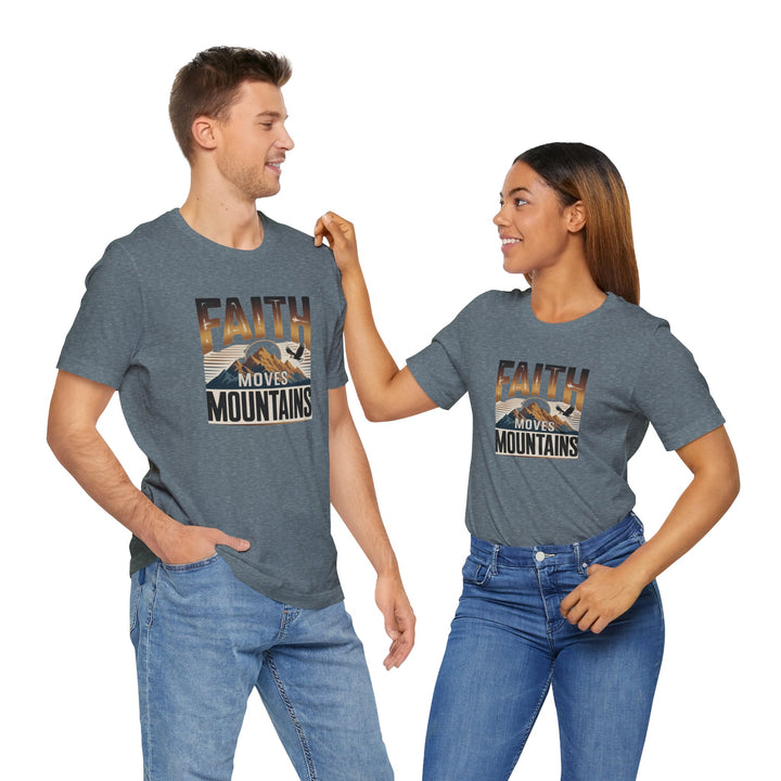 Faith Moves Mountains Tee, Inspirational Shirt, Motivational T-Shirt, Gift for Nature Lovers, Unisex Casual Wear