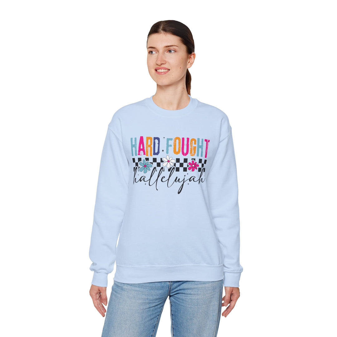 Hard Fought Hallelujah Sweatshirt | Inspirational Crewneck | Gift for Her | Cozy Casual Wear | Perfect for Holidays and Celebrations