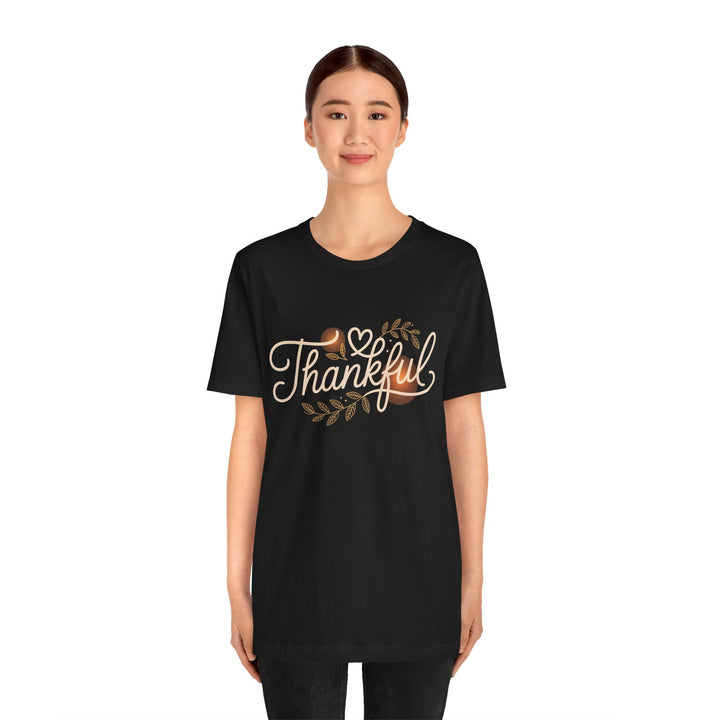 Thankful Tee - Unisex Jersey Short Sleeve Shirt for Thanksgiving, Gratitude Gift, Casual Wear, Family Gathering, Everyday Comfort