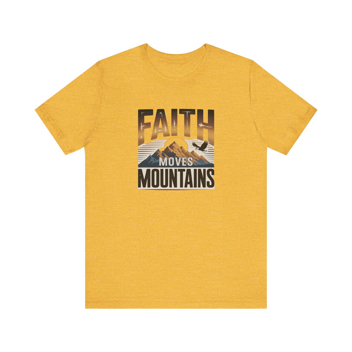 Faith Moves Mountains Tee, Inspirational Shirt, Motivational T-Shirt, Gift for Nature Lovers, Unisex Casual Wear