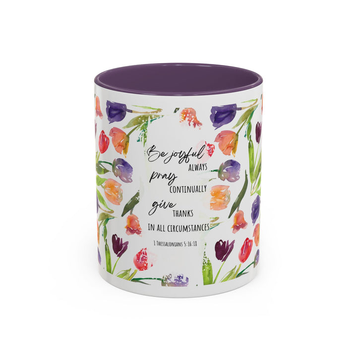 Be Joyful Always – Watercolor Tulip Scripture Mug