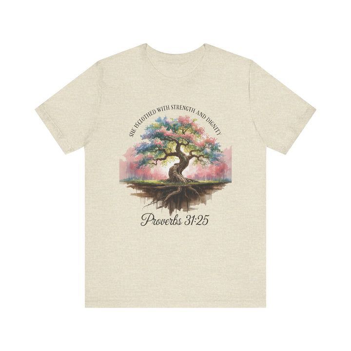 Tree of Life Tee Shirt - She Is Clothed with Strength and Dignity Proverbs 31:25 Watercolor Design