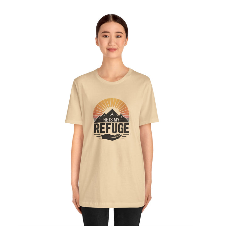 He Is My Refuge, Mountain Sunset Graphic Tee, Inspirational T-Shirt, Unisex Comfort Wear, Casual Outfit, Perfect Gift for Nature Lovers