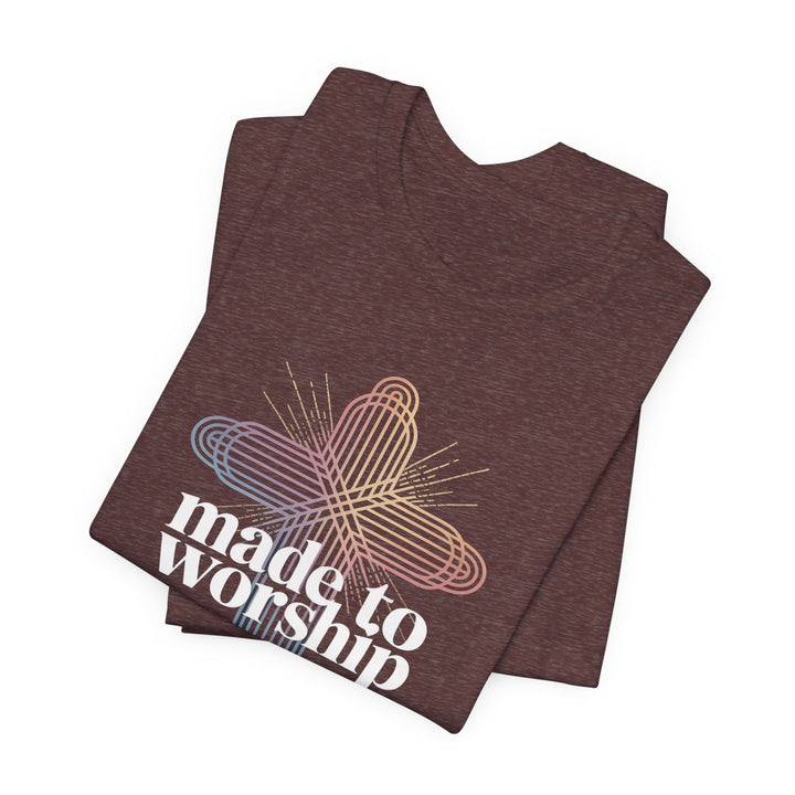 Made to Worship Unisex Tee, Inspirational T-Shirt, Faith Apparel, Christian Gift, Church Wear, Casual Outfit