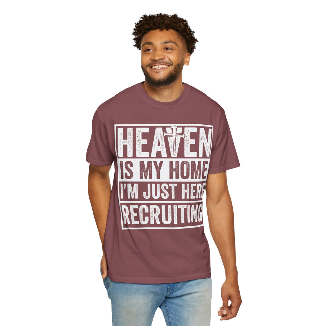 Heaven Is My Home - I'm Just Here Recruiting