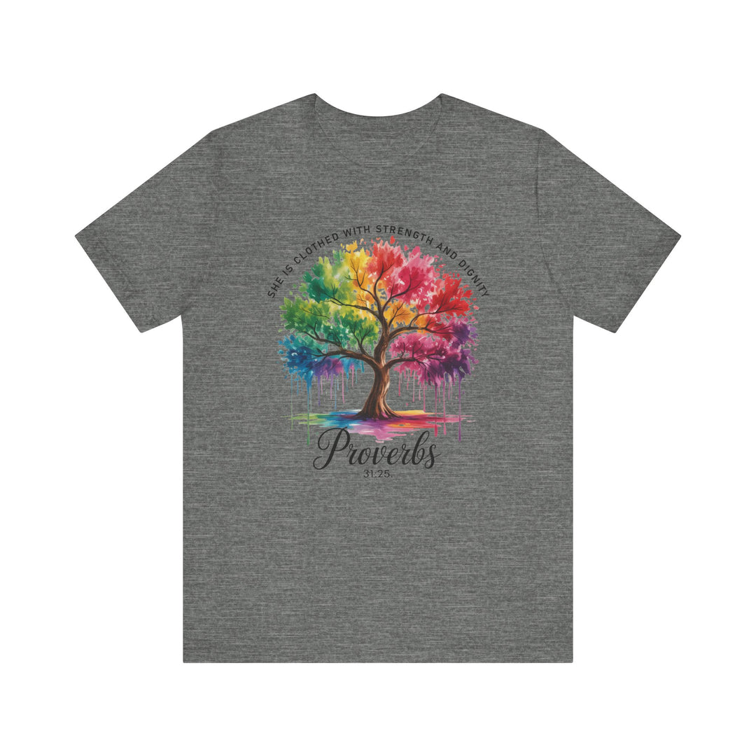 Rainbow Tree of Life Tee - Proverbs 31:25 Inspirational Shirt