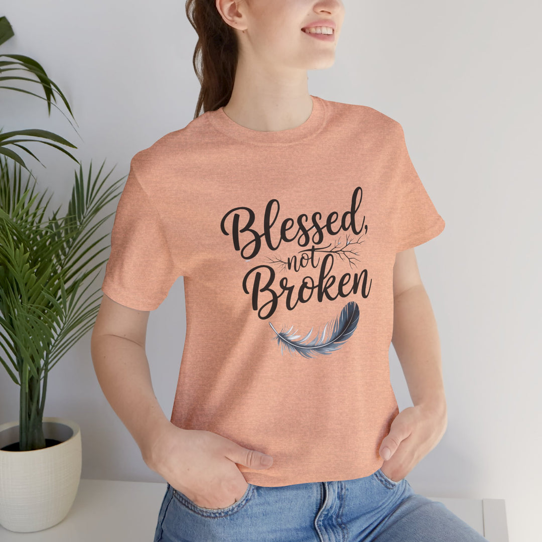 Blessed Not Broken - Graceful Feather Unisex Tee - Walk in Healing and Hope