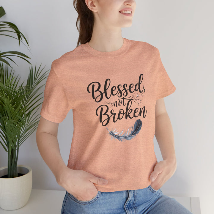Blessed Not Broken - Graceful Feather Unisex Tee - Walk in Healing and Hope