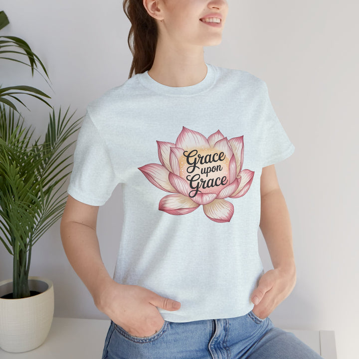 Lotus Blossom Inspirational Tee, Grace Upon Grace T-shirt, Mindfulness Gift, Spiritual Apparel, Relaxed Fit Tee, Yoga Wear