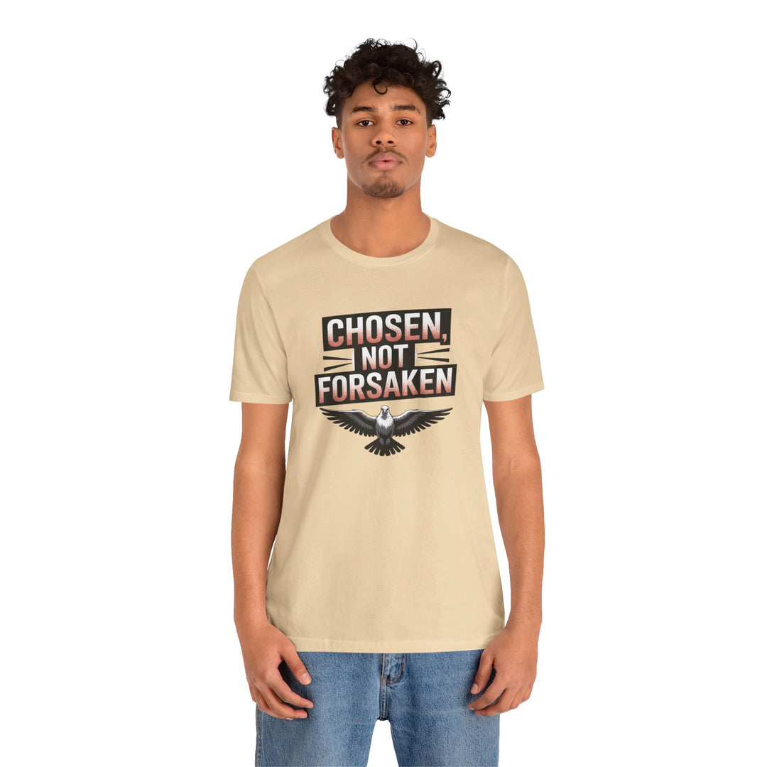 Chosen Not Forsaken Tee - Inspirational Unisex Jersey T-Shirt, Faith-Based Apparel, Motivational Gift, Casual Wear, Spiritual Fashion