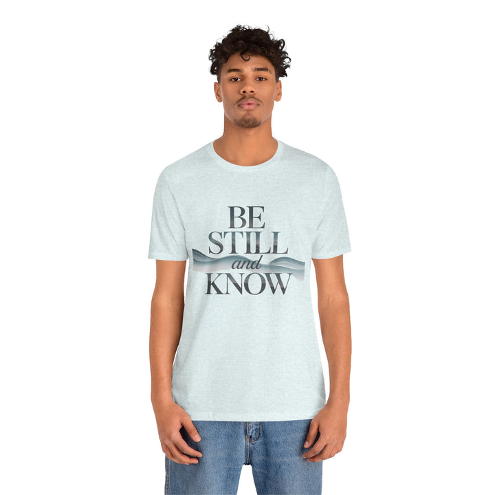 Be Still and Know - Faithful Waves Tee