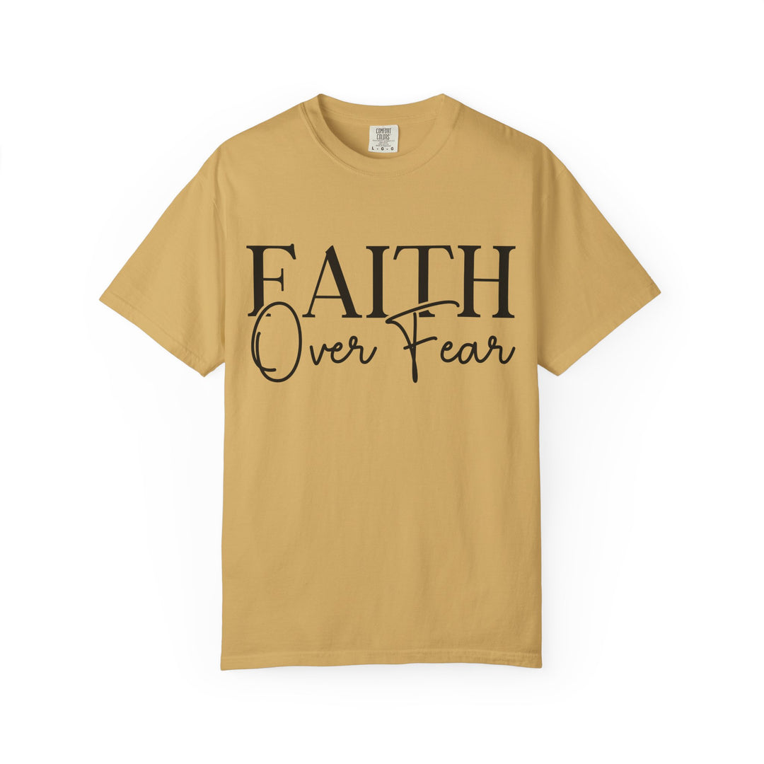 Faith Over Fear T-shirt
