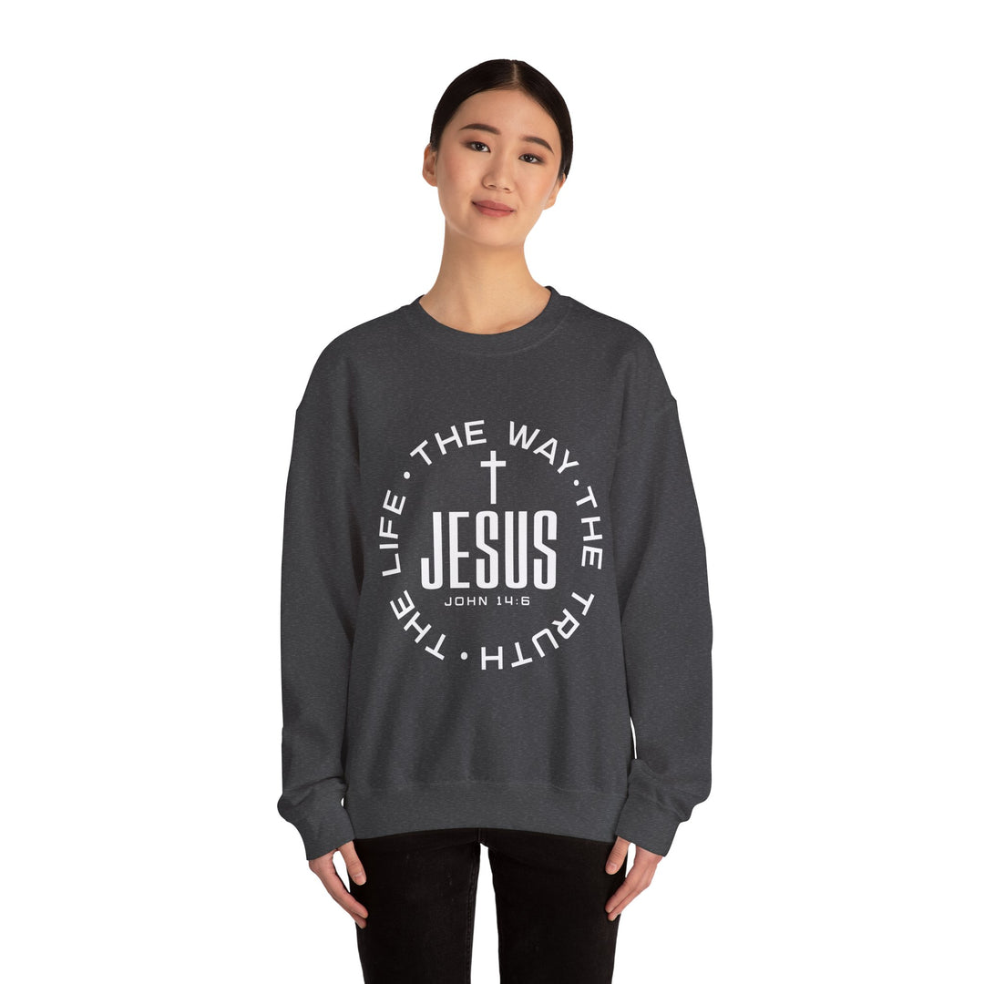 Jesus The Way, The Truth, and The Life Sweatshirt