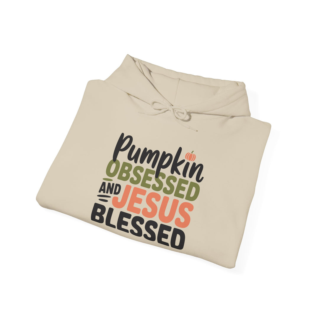 Hooded Sweatshirt - Pumpkin Obsessed and Jesus Blessed Fall Design