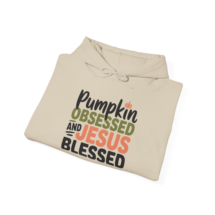 Hooded Sweatshirt - Pumpkin Obsessed and Jesus Blessed Fall Design