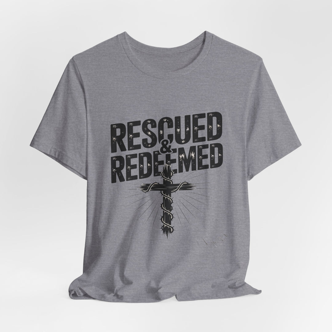 Faith-Inspired Unisex Jersey Tee - Rescued & Redeemed, Christian T-Shirt, Inspirational Apparel, Gift for Believers, Casual Wear