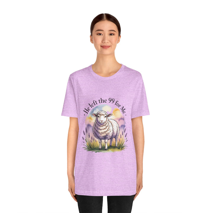 He Left the 99 for Me – Christian Lost Sheep Shirt