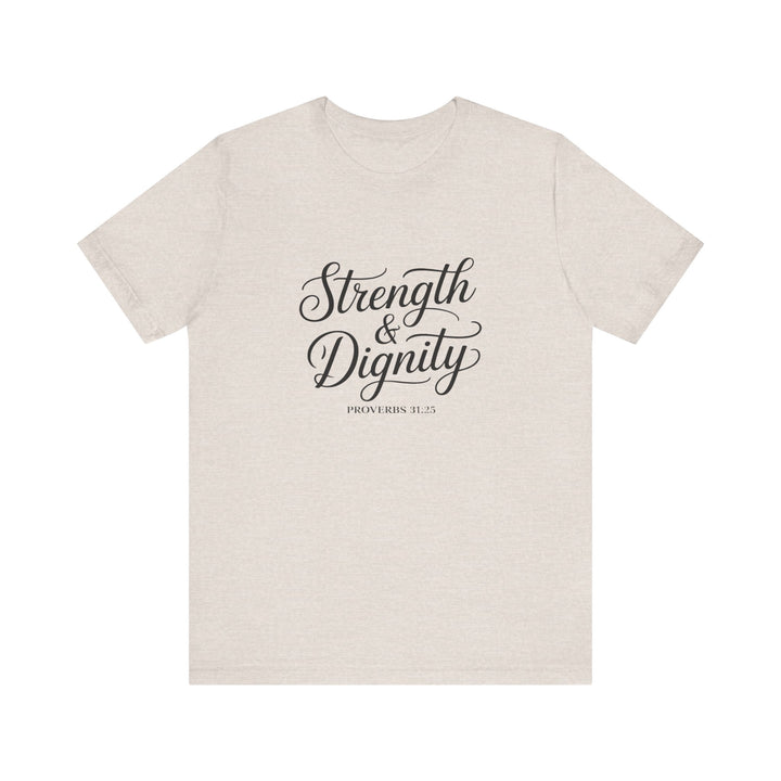 Strength & Dignity – Proverbs 31:25 Christian Women’s Shirt