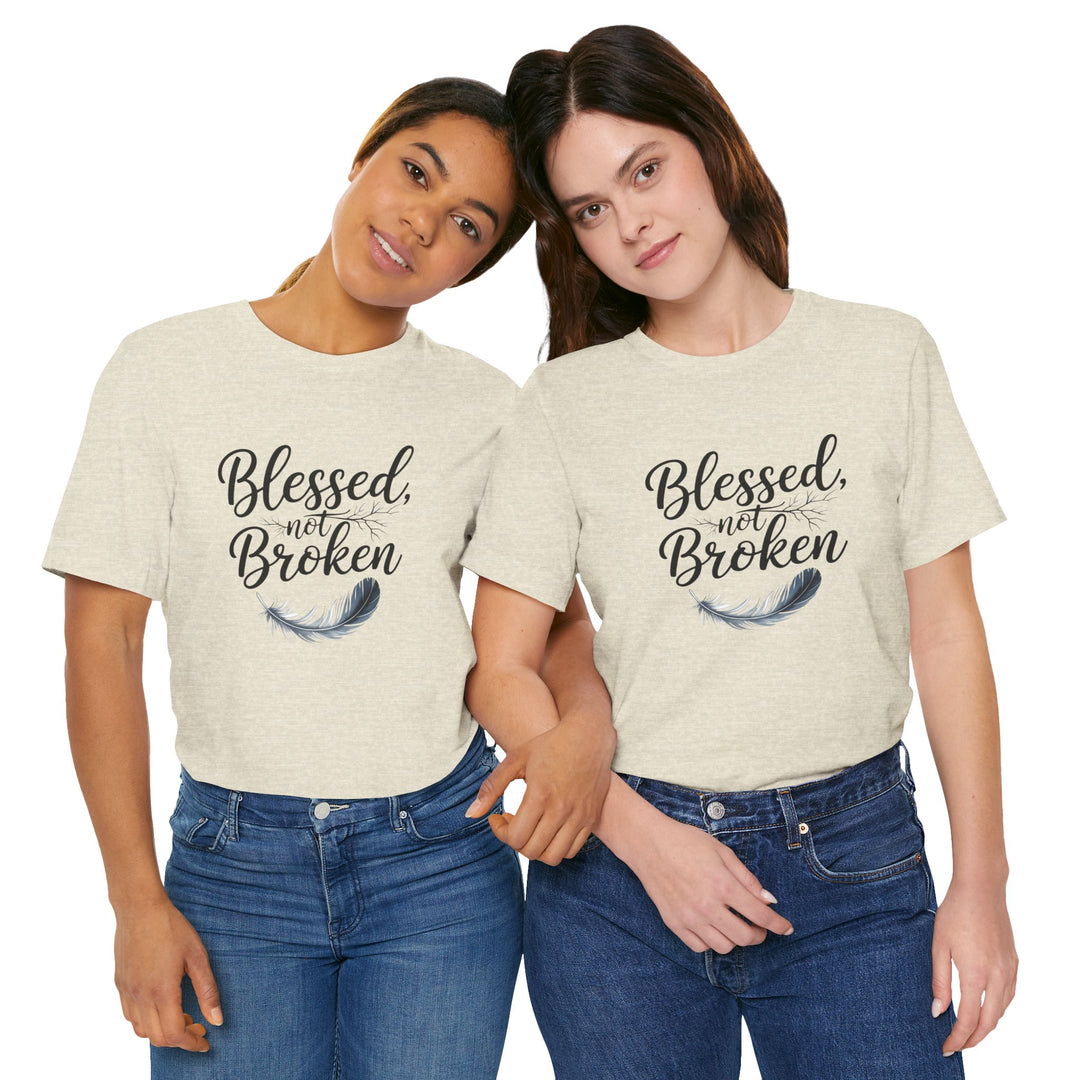 Blessed Not Broken - Graceful Feather Unisex Tee - Walk in Healing and Hope