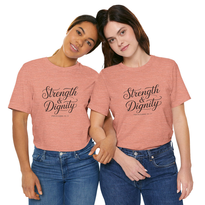 Strength & Dignity – Proverbs 31:25 Christian Women’s Shirt