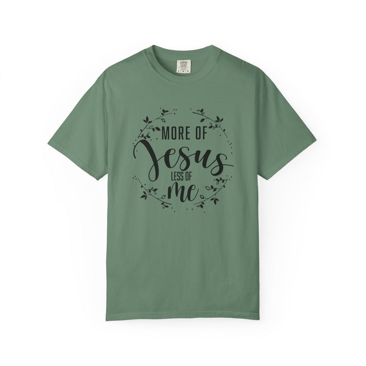 Faithful Hand-lettered T-shirt - More of Jesus, Less of Me