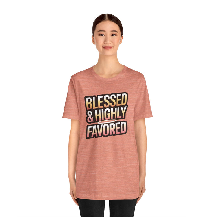 Blessed & Highly Favored Unisex Tee, Inspirational Shirt, Faith-Based Apparel, Casual Wear, Gift for Believers, Everyday Comfort