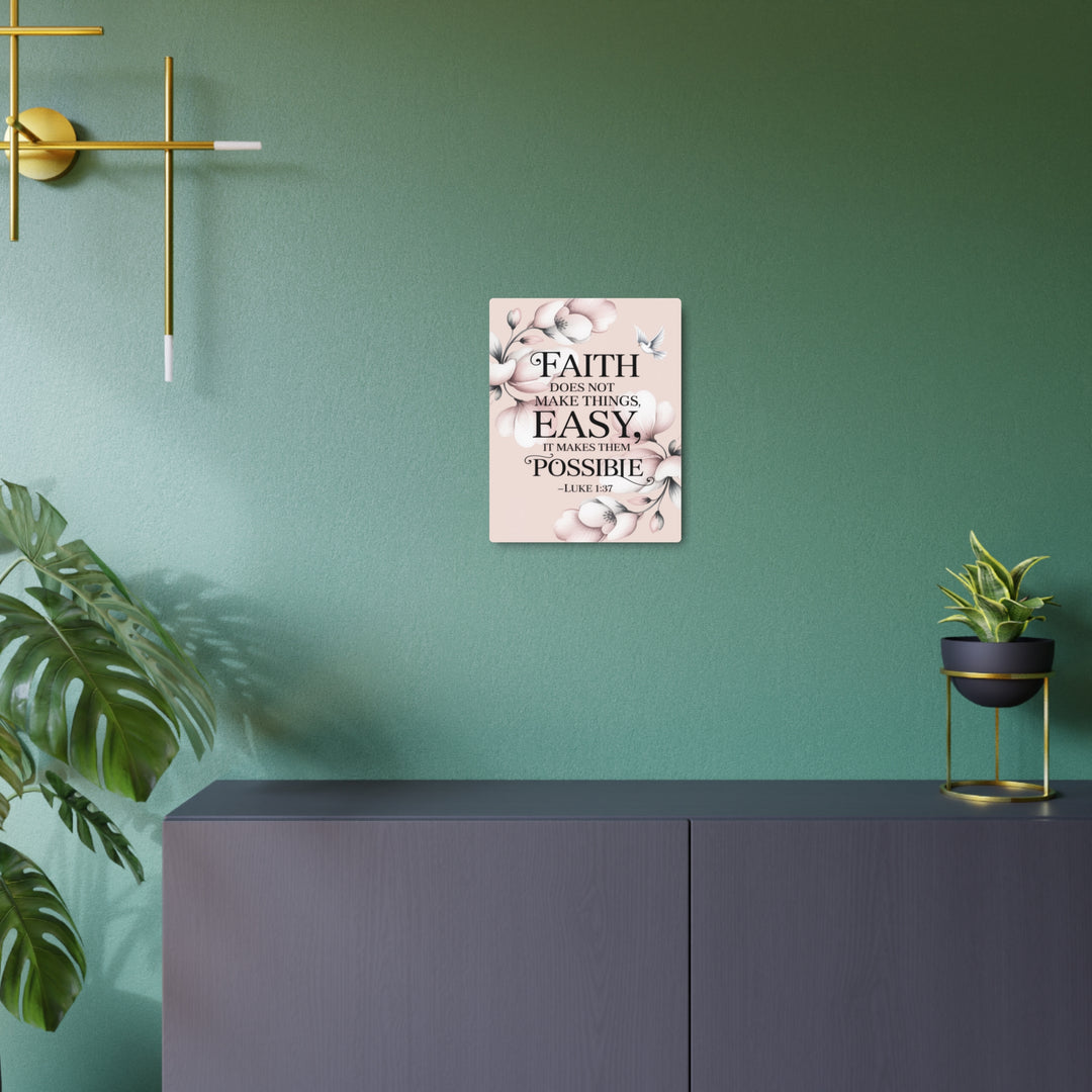 "Faith Makes All Things Possible" - Inspirational Metal Wall Art