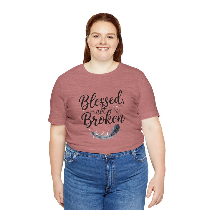 Blessed Not Broken - Graceful Feather Unisex Tee - Walk in Healing and Hope