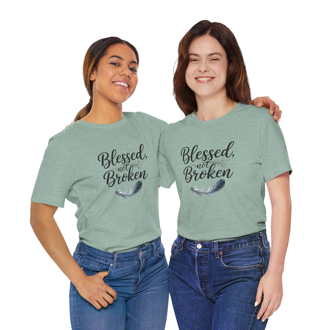 Blessed Not Broken - Graceful Feather Unisex Tee - Walk in Healing and Hope