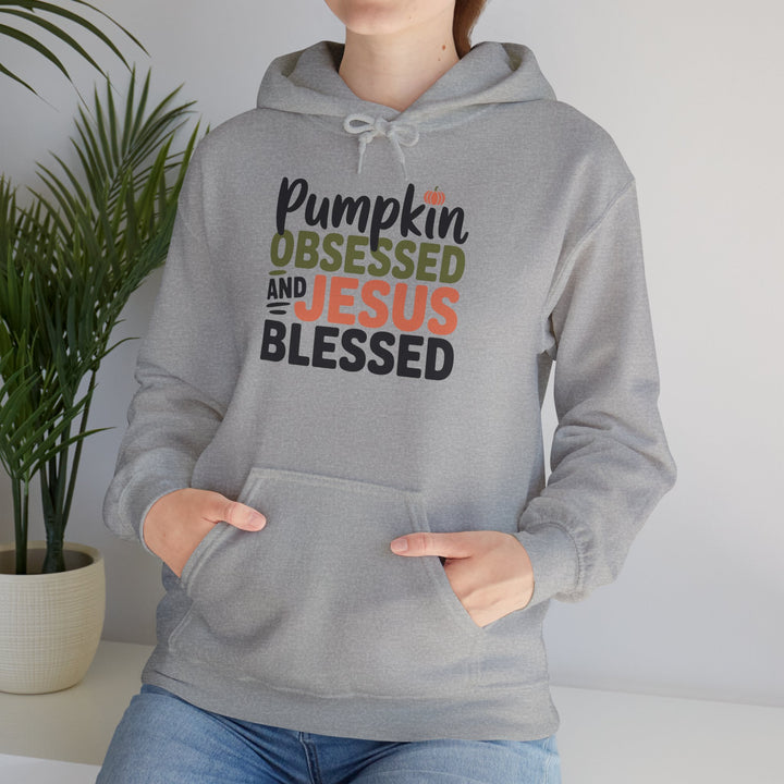 Hooded Sweatshirt - Pumpkin Obsessed and Jesus Blessed Fall Design