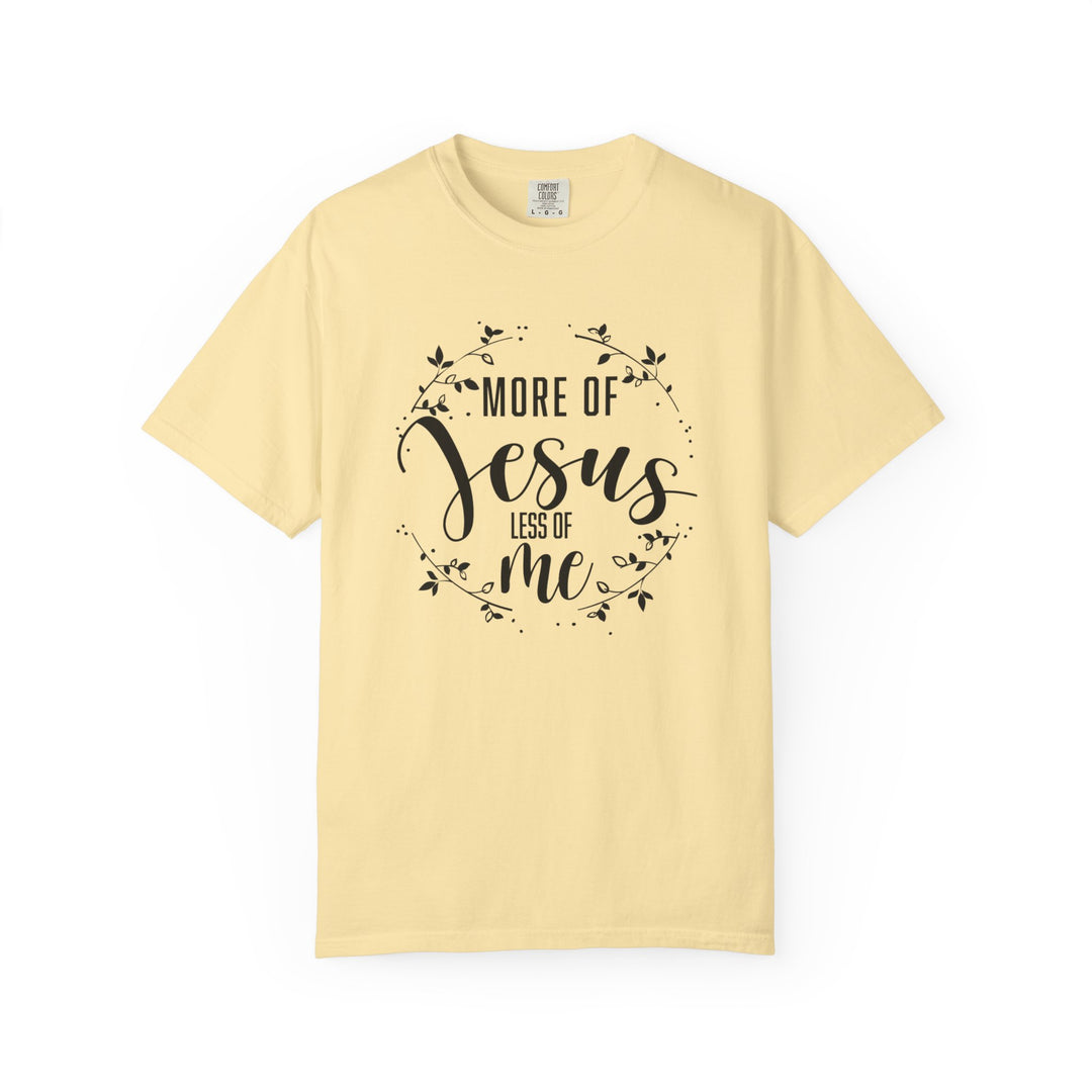 Faithful Hand-lettered T-shirt - More of Jesus, Less of Me