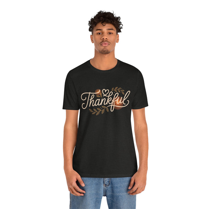 Thankful Tee - Unisex Jersey Short Sleeve Shirt for Thanksgiving, Gratitude Gift, Casual Wear, Family Gathering, Everyday Comfort