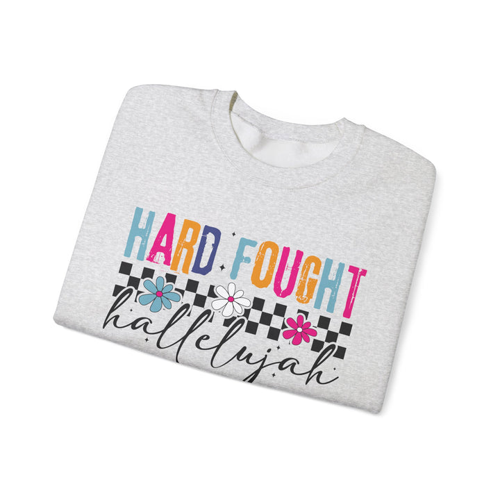 Hard Fought Hallelujah Sweatshirt | Inspirational Crewneck | Gift for Her | Cozy Casual Wear | Perfect for Holidays and Celebrations